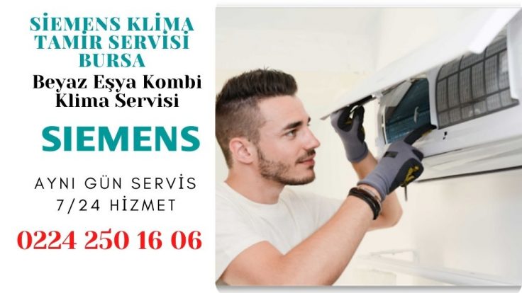 Bursa Siemens Klima Servisi 0224 250 16 06 Teknik Servis